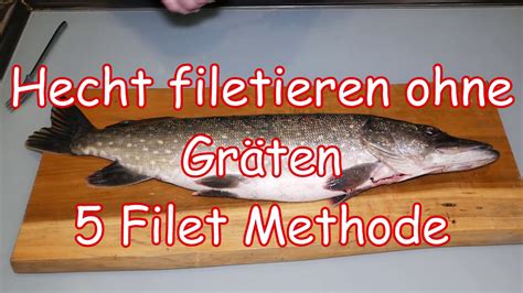 Hecht filetieren ohne Gräten 5 Filet Methode YouTube