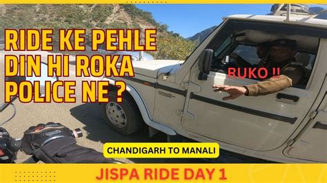 MY FIRST VLOG Day1 Pehle Hi Din POLICE Ne Rok Liya Manali Road