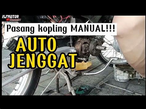 PASANG KOPLING MANUAL DI MOTOR GRAND AUTO JENGAT YouTube