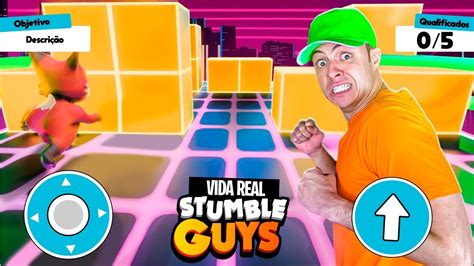 JOGAMOS STUMBLE GUYS NA VIDA REAL PARTE 3 YouTube