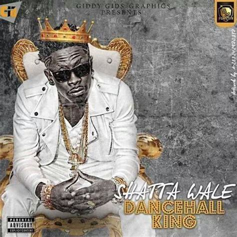 Shatta Wale – Dancehall King (Prod. By Da Maker) | Wales, Say my name, King