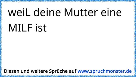 MILF Spruchmonster De