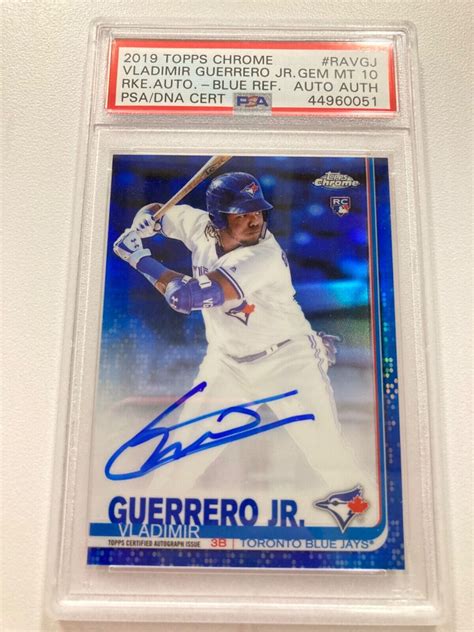 Topps Chrome Vladimir Guerrero Jr Blue Rookie Auto Psa