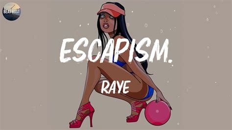 RAYE Escapism Lyrics Lil Yachty Lil Uzi Vert Post Malone YouTube