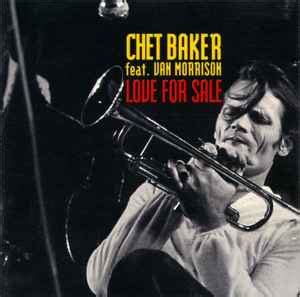 Chet Baker Feat Van Morrison Love For Sale Cd Discogs