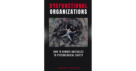 Dysfunctional Organizations Book