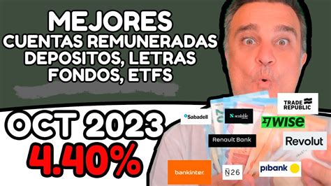 Mejores cuentas remuneradas mejores depósitos letras Fondos de