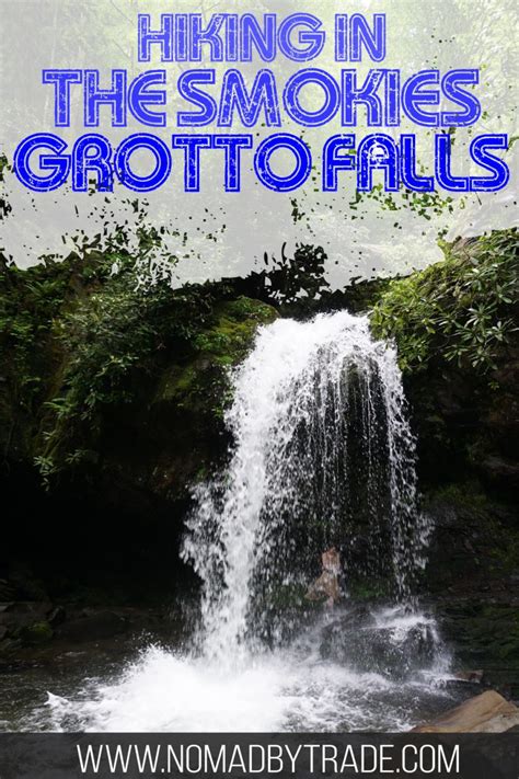 Hiking to Grotto Falls in Great Smoky Mountains National Park • Nomad by Trade