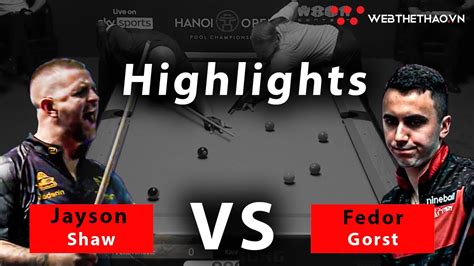 Tr N U Gay C N Gi A Jayson Shaw Vs Fedor Gorst Highlights T K T