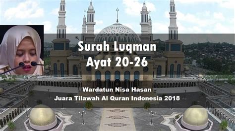 Surah Luqman Quran Recitation By Wardatun Nisa Hasan