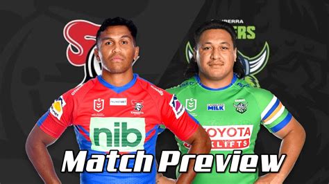 Newcastle Knights Vs Canberra Raiders Match Preview Round Nrl