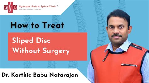 Slip Disc Treatment Without Surgery Slip Disc Cure Dr Karthic Babu