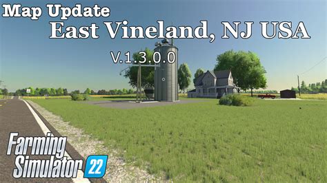 Map Update East Vineland NJ USA 1 3 0 0 Farming Simulator 22