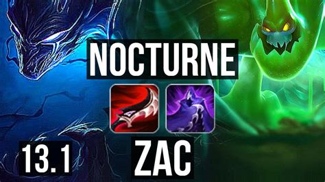 Nocturne Vs Zac Jng Solo Kills Games M Mastery