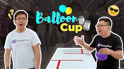 Mini Team Building Activities Balloon Cup Episode 6 Youtube