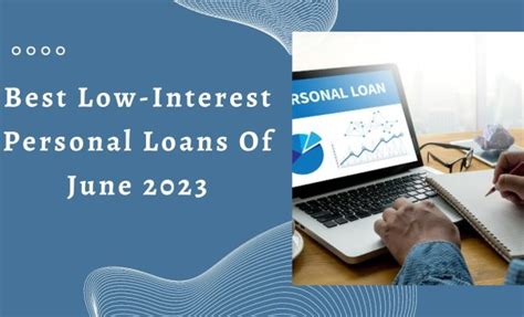 Best Low Interest Personal Loans For 2023 The Tech Edvocate