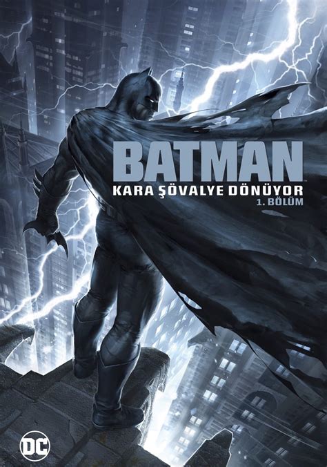 Batman Kara Valye D N Yor B L M Online Yay Nda