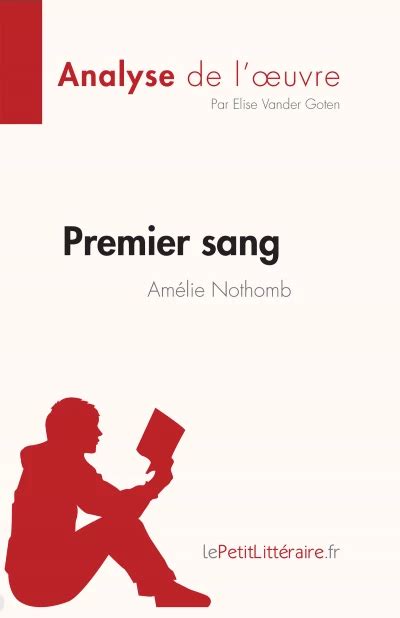 Premier Sang Am Lie Nothomb Analyse Du Livre