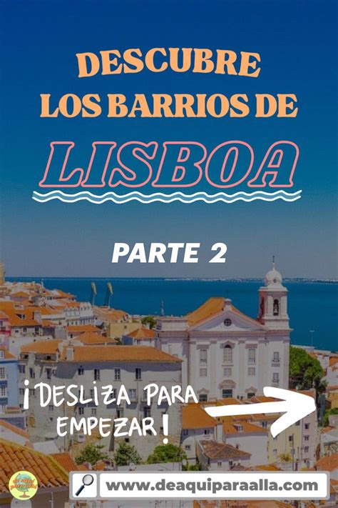 Descubre Los Barrios De Lisboa Parte 2 Artofit