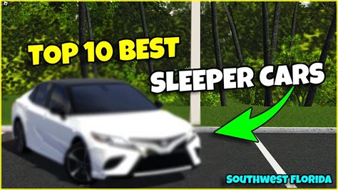 Top Best Sleepers Cars Southwest Florida Roblox Youtube