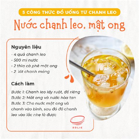 5 Công Thức đồ Uống Từ Chanh Leo Rolie Việt Nam