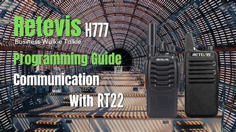 Retevis H Walkie Talkie Communicate With Rt Programming Guide