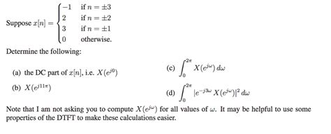 Solved Suppose X[n] { 1 If N Plusorminus 3 2 If N