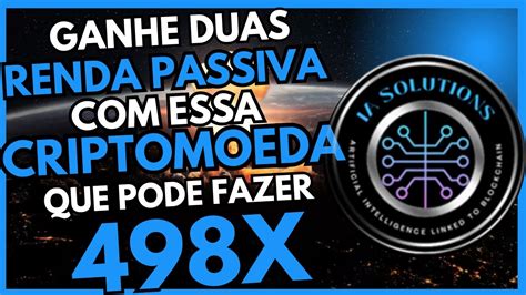 Ia Solutions Ganhe Duas Renda Passiva Essa Criptomoeda X