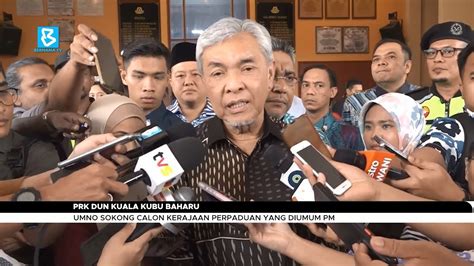 PRK DUN Kuala Kubu Baharu UMNO Sokong Calon Kerajaan Perpaduan Yang