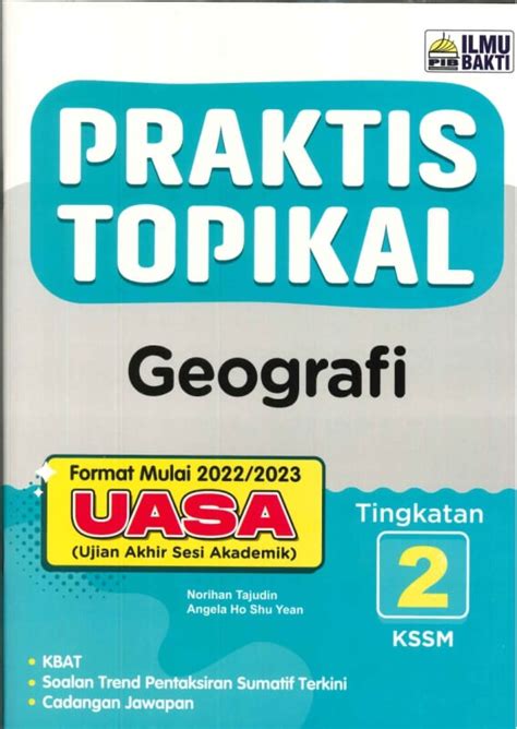 PRAKTIS TOPIKAL UASA UJIAN AKHIR SESI AKADEMIK GEOGRAFI TINGKATAN 2