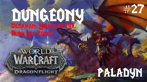 World Of Warcraft Dragonflight PL Uldaman Legacy Of Tyr Ruby Life