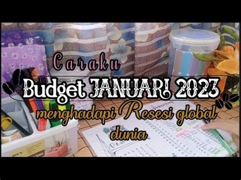 Budgeting JANUARI 2023 Meghadapi Resesi Global Dunia Caraku Mengatur