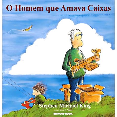 O Homem Que Amava Caixas Livro Infantil Infantojuvenil Autor Stephen