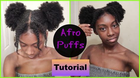 Afro Puffs Tutorial Natural Hair Youtube