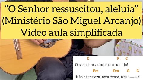 O SENHOR RESSUSCITOU ALELUIA CANTO DE ENTRADA PÁSCOA VÍDEO AULA