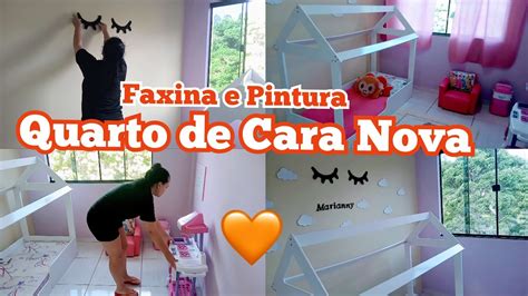 Faxina Pesada Pintamos O Quarto Ll Fez Toda A Diferen A Youtube