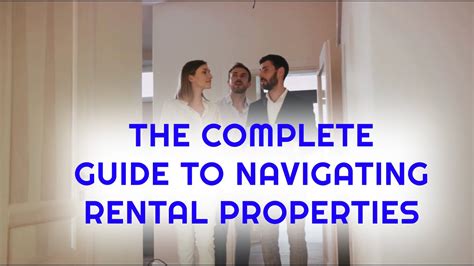 The Complete Guide To Navigating Rental Properties Acquisition And