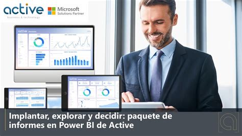 Implantar Explorar Y Decidir Paquete De Informes En Power Bi De Active Blog Grupo Active