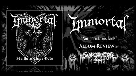 Album Review Immortal Northern Chaos Gods Youtube