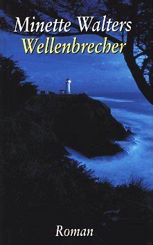 Wellenbrecher Roman Minette Walters Amazon De B Cher