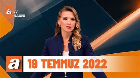 Atv Ana Haber Temmuz Youtube