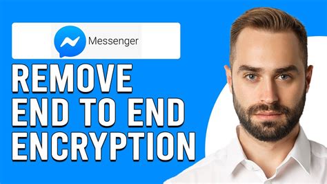 How To Remove End To End Encryption In Messenger How To Turn Off End