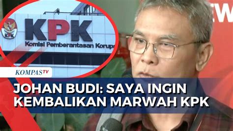 Siap Mundur Dari Pdip Johan Budi Saya Ingin Kembalikan Marwah Kpk