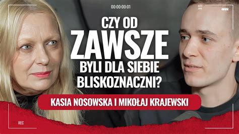 Kasia Nosowska Mikołaj Krajewski Jak być matką i synem YouTube