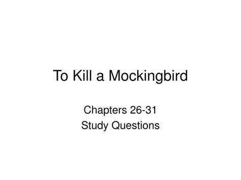 Ppt To Kill A Mockingbird Powerpoint Presentation Free Download Id