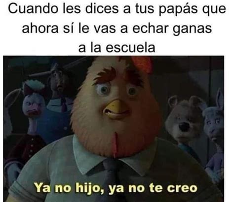 Cuando les dices a tus papás que ahora sí le vas a echar ganas a la