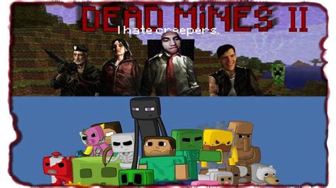 Left 4 Dead 2 Кастомные Карты Dead Mines Ii Youtube