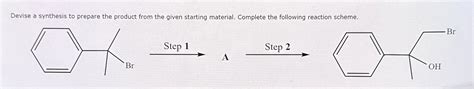 Solved Devise A Synthesis To Prepare The Product From The