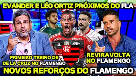 Informa O Ortiz E Evander Est O Pr Ximos Do Flamengo Primeiro