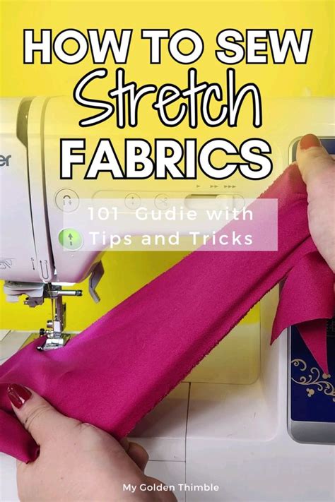 How To Sew Stretch Fabric Tips Tricks Everything You Need To Know